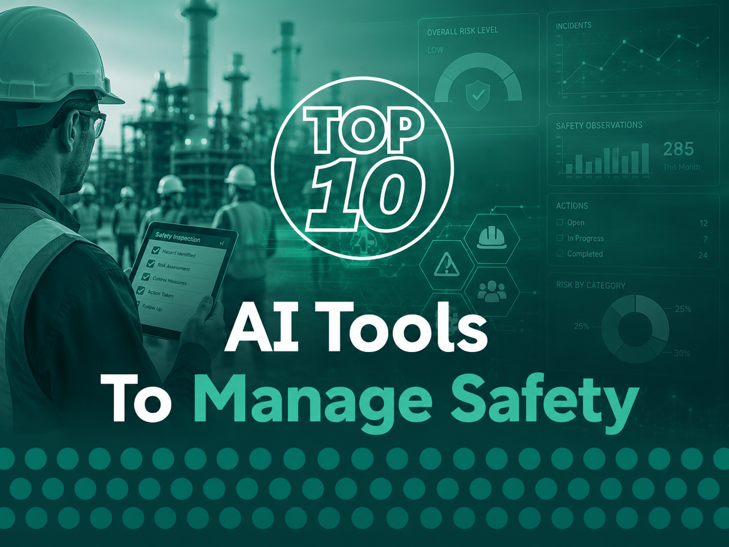 The 10 Best AI Tools and Platforms for Health and Safety 2026 | AI HSE Software Guide